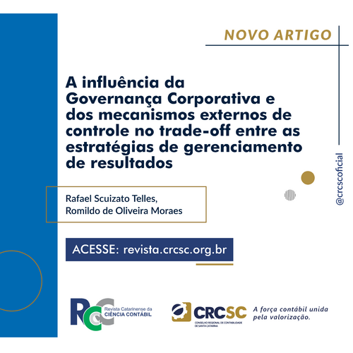 Artigo Revista RCCC: A influência da Governança Corporativa e dos mecanismos externos de controle no trade-off entre as estratégias de gerenciamento de resultados
