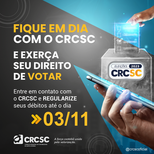 Eleições 2023: regularize seus débitos com o CRCSC até dia 3/11 para votar